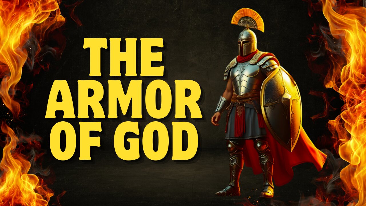 The Armor of God | Part 2