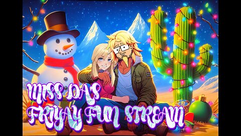 MISS DA's FRIYAY FUN STREAM! 2+ HOURS OF LAUGHS, FUNNIES, AND MAYBE SOME CRINGE. JOIN THE FUN