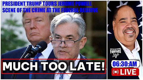 PRESIDENT TRUMP TOURS JEROME POWELL SCENE OF THE CRIME AT THE FEDERAL RESERVE