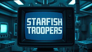 Starfish Troopers S04 E11