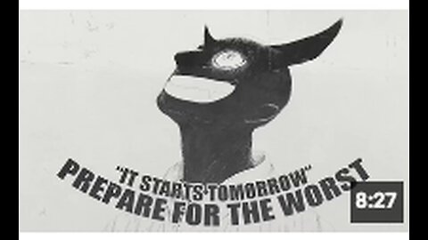 "Tomorrow is the Beginning, Brace for the Worst!"