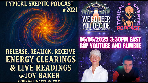 Release, Realign, Receive: Energy Clearings & Live Readings w/ Joy Baker - TSP # 2021