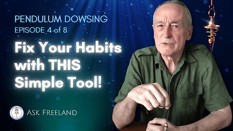 EPISODE 4 of 8 - Life Hacks & Secrets: Pendulum Dowsing Guide for Smarter Lifestyle Choices