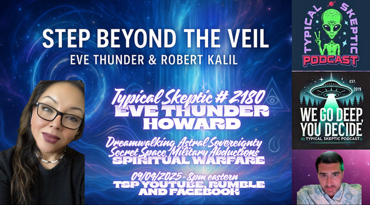 Step Beyond the Veil: Dreamwalking, SSP Healing & Sovereignty - Eve "Thunder" Howard - TSP # 2180