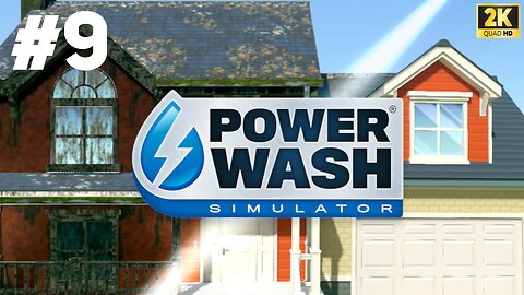 PowerWash Simulator - Part 9