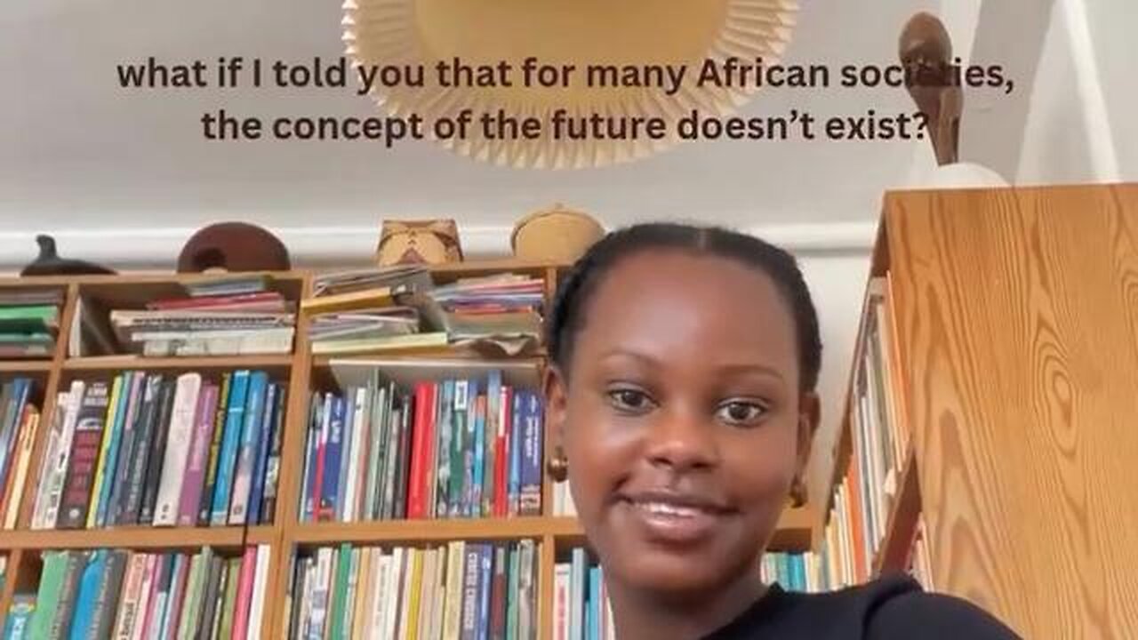 Some African Societies Have No Concept of the Future — Here’s Why....