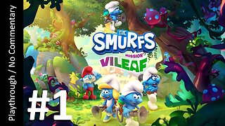 The Smurfs: Mission Vileaf🍃(Part 1) playthrough