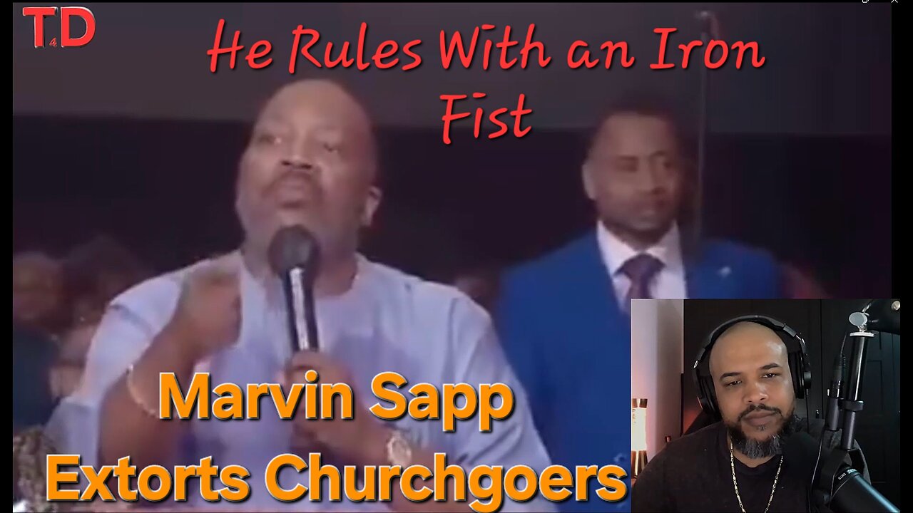 Marvin Sapp Extorts Churchgoers
