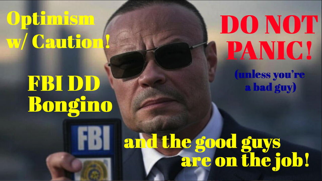 Optimism w/ Caution: Encouragement from FBI DD Dan Bongino! (Ep. #00116)