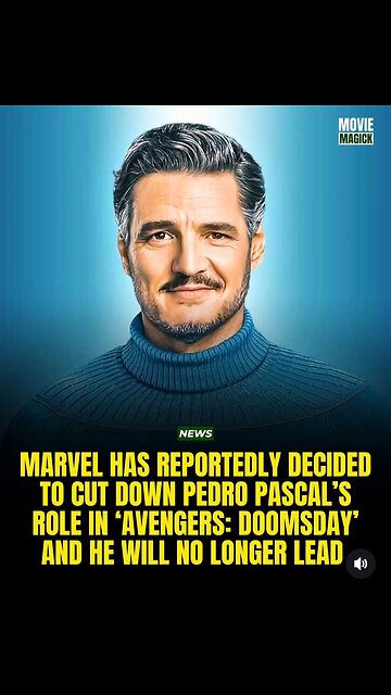 Why Pedro Pascal Has a Smaller Role in Avengers Doomsday