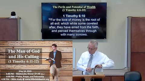 The Man of God and His Calling (1 Timothy 6:11-12), Hillsdale's Wednesday Bible Study, May 14, 2025