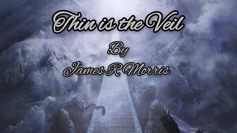 Thin Is The Veil