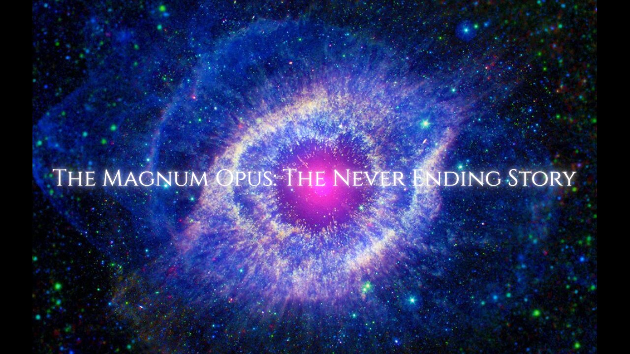 Magnum Opus: The Never Ending Story [full Movie]