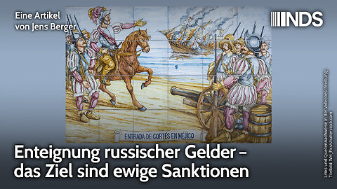 Enteignung russischer Gelder – das Ziel sind ewige Sanktionen | Jens Berger | NDS