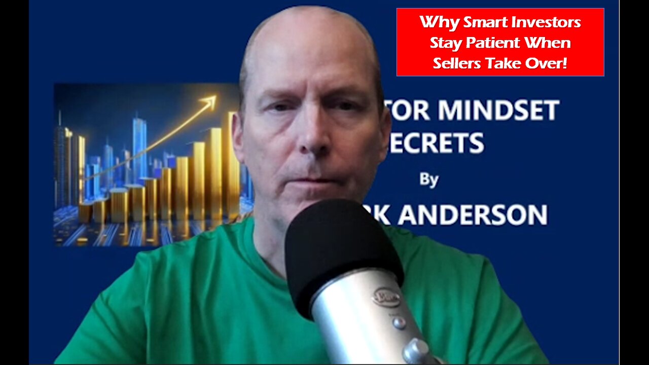 Why Smart Investors Stay Patient When Sellers Take Over!