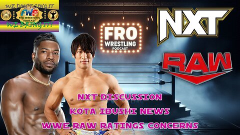 NXT Discussion - Raw Ratings - Kota Ibushi News