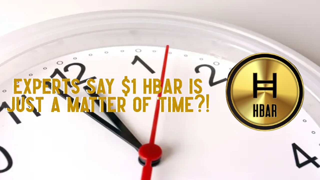Experts Say $1 HBAR Is A Matter Of Time?!