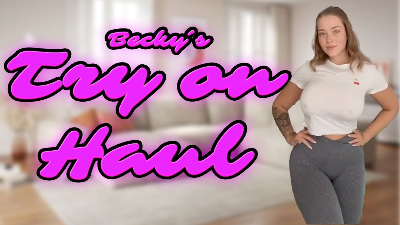 [4K] TRANSPARENT TOPS TRY ON HAUL | GET READY WITH BECKY