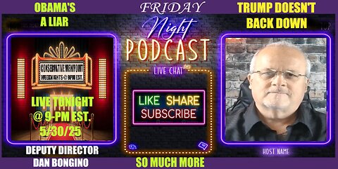 FRIDAY NIGHT PODCAST OF THE CONSERVATIVE VIEWPOINT: LIVE TONIGHT AT 9PM EST.