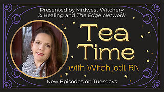 Tea Time with Witch Jodi, RN – Live from Salem!