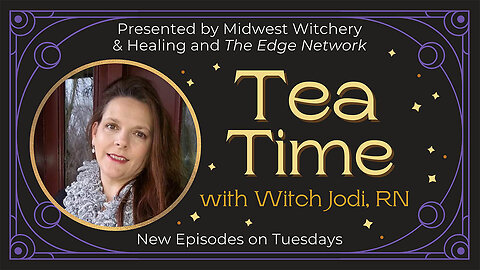 Tea Time with Witch Jodi, RN – Live from Salem!