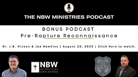 BONUS PODCAST: Pre-Rapture Reconnaissance
