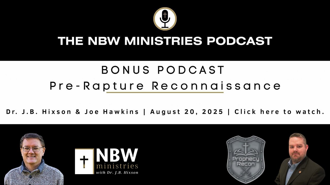 BONUS PODCAST: Pre-Rapture Reconnaissance