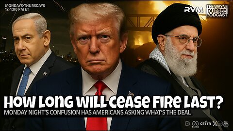 E2109: Will Iran or Israel Break Current Cease-Fire? 6/23/25