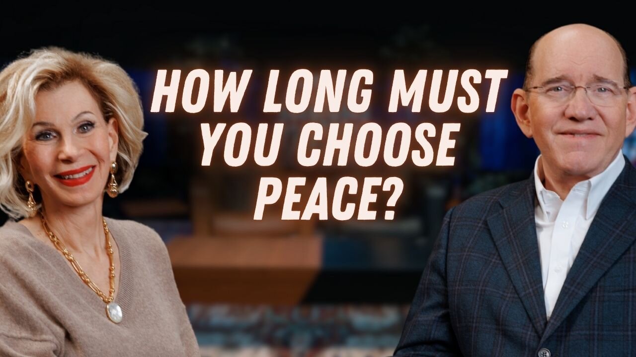 How Long Must You Choose Peace?