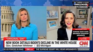 Whitmer Dodges CNN Questions on Biden’s Mental Fitness