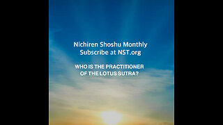 WHO IS THE PRACTITIONER OF THE LOTUS SUTRA?