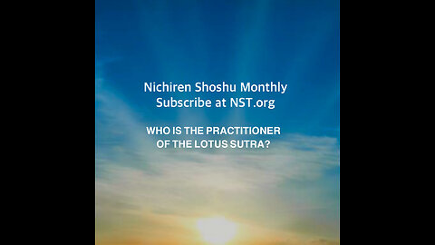 WHO IS THE PRACTITIONER OF THE LOTUS SUTRA?