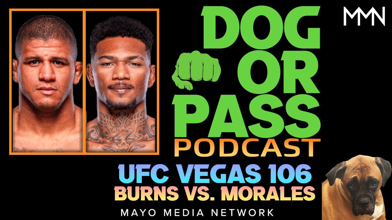 UFC Vegas 106 Bets, Props | Gilbert Burns vs Michael Morales Fight Previews, Predictions