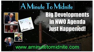 563-Very Big Developments in NWO Agenda Just Happened!