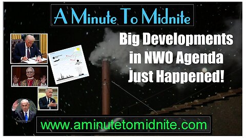 563-Very Big Developments in NWO Agenda Just Happened!