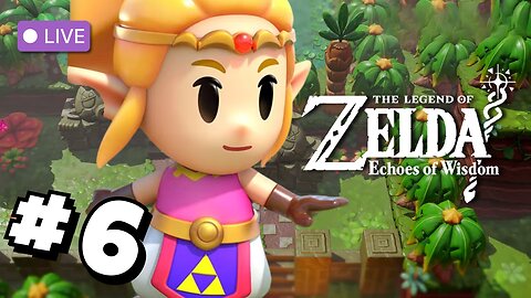 Faron Wetlands ⚔️ Echoes of Wisdom [PART 6]