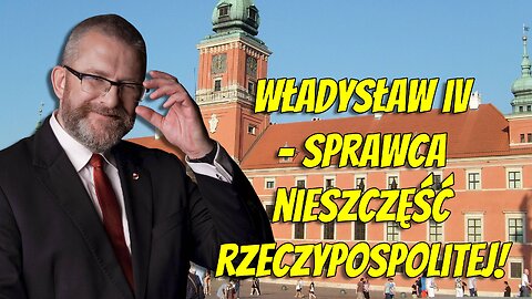 Braun, Skalski: Wyciągnijmy lekcje z historii XVII wieku!