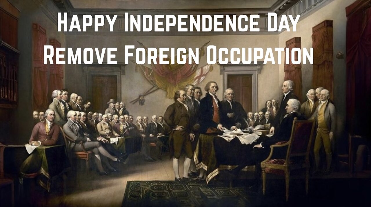 Happy Independence Day: Remove Foreign Occupation by Frankie Stockes