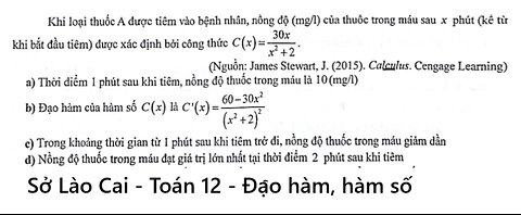 Sở Lào Cai: Khi loại thuốc A được tiêm vào bệnh nhân, nồng độ (mg/l) của thuộc trong máu sau x phút