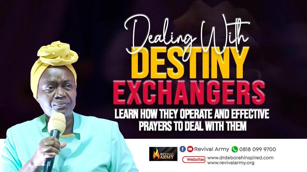 War Against Destiny Exchangers Bishop Deborah Macfoy Akachukwu