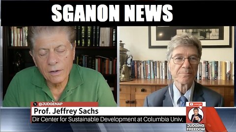 JUDGING FREEDOM W/ PROF JEFFREY SACHS RECAP INTERVIEW W/ LAVROV AND CEASE FIRE. SGANON NEWS