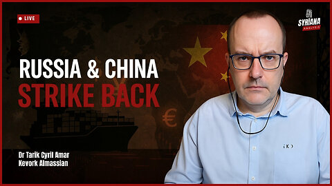 Are China & Russia Winning Their Wars Against America? | Syriana Analysis | Cold War 2.0