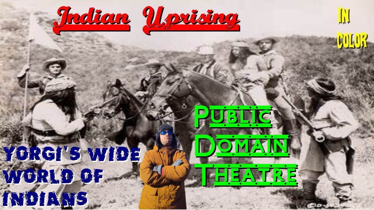 Yorgi's Wide World of Indians: Indian Uprising. On the Rumble verse