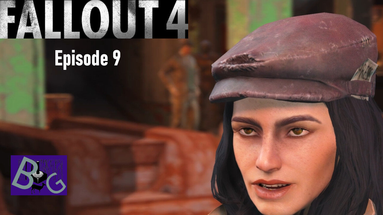 Fallout 4 Episode 9 Whacked Wanderer