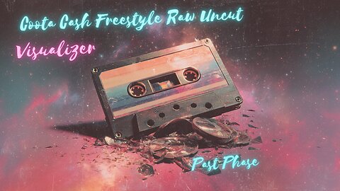 COOTA CASH FREESTYLE RAW/UNCUT (VISUALIZER)
