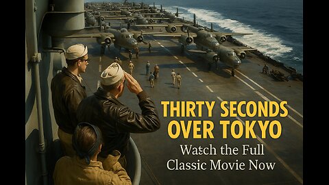 Thirty Seconds Over Tokyo (1944) 🎖️ | Watch the Full Classic WWII Movie Now