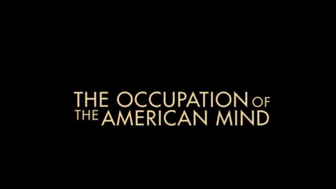 The Occupation of The American Mind: The Propaganda of Israel vs Palestine (2016)