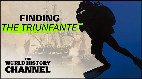 The Discovery Of An 18th Century Warship | The Triunfante | The World History Channel