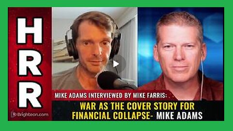 HRR - War as the Cover Story for Financial Collapse