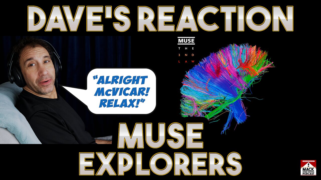 Dave's Reaction: Muse — Explorers